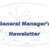 General Manager's Newsletter- May 2022